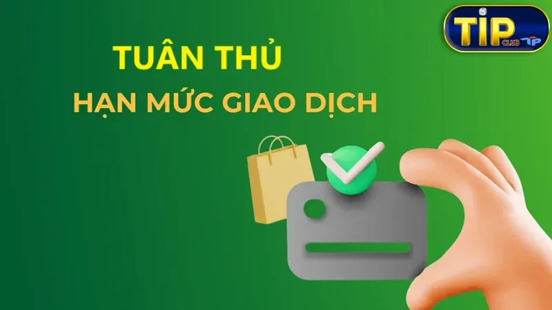 Cần tuân thủ hạn mức giao dịch