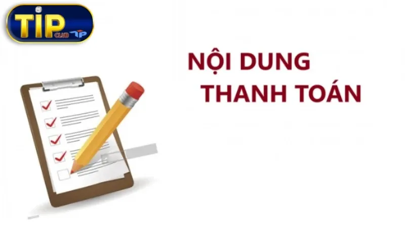 Điều khoản và điều kiện Tipclub về nội dung thanh toán