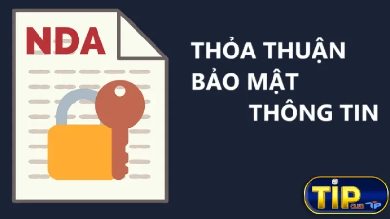 Điều khoản và điều kiện Tipclub về các thỏa thuận bảo mật